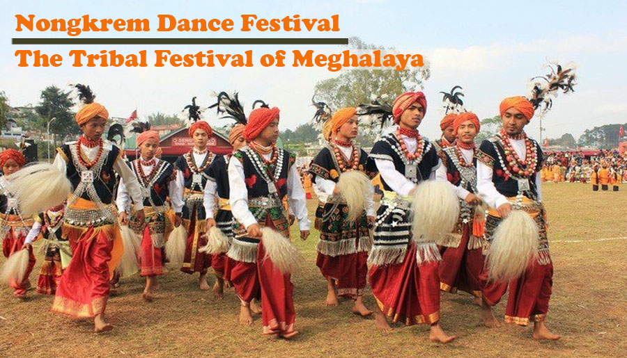 Nongkrem Dance Festival - The Tribal Festival of Meghalaya